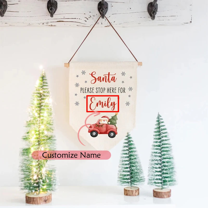 Personalised Name "Santa Stop Here" Christmas Banner Sign